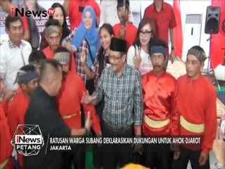 Cawagub Djarot Hadiri Deklarasi Dukungan Warga Subang di Jakarta - iNews Petang 08/04
