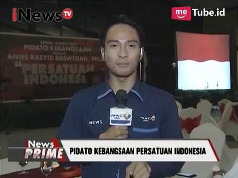 Pidato kebangsaan Persatuan Indonesia digelar di Hotel Dharmawangsa - iNews Prime 07/04