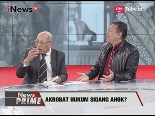Perdebatan Kuasa Hukum Ahok, Advokasi GNPF MU & Komisi Kejaksaan Part 04 - iNews Prime 11/04