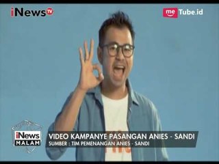 Ini Dia Video Kampanye Pasangan Anies - Sandi - iNews Malam 15/04