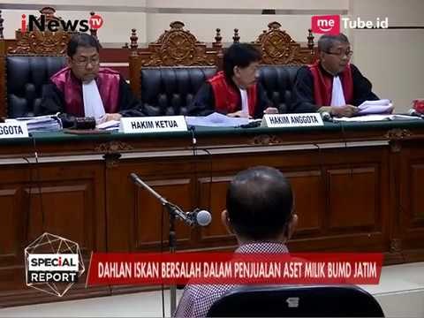 Dahlan Iskan Divonis 2 Tahun Tahanan Kota & Denda 100 Juta Rupiah - Special Report 21/04