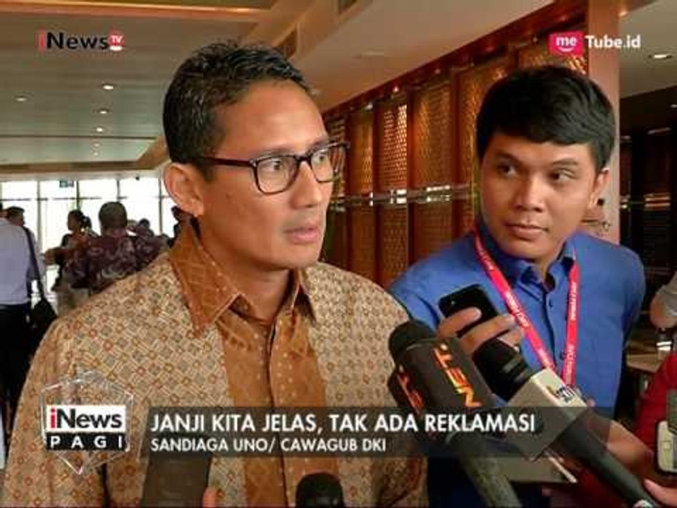 Sandiaga Uno : Setelah Penetapan Kami, Proyek Reklamasi Akan Dihentikan - iNews Pagi 28/04