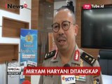 Miryam Ditangkap Oleh Satuan Tugas Gabungan Dari Kepolisian & KPK - Special Report 02/05