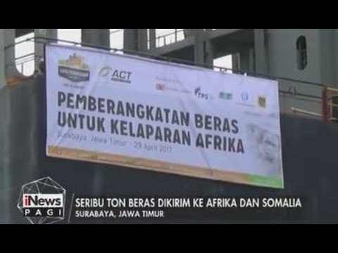ACT Kirimkan Bantuan 1000 Ton Beras ke Somalia - iNews Pagi 04/05