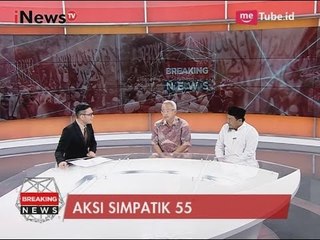 Membahas Aksi Simpatik 55 - Breaking News 05/05
