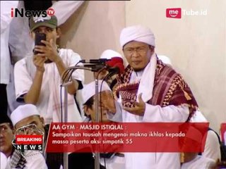 Aa Gym Himbau Lakukan Aksi Tanpa Caci Maki Seperti Rasulullah SAW - Breaking News Aksi 55 05/05