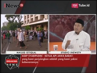 Aksi yang Dilakukan Adalah Rangka Menegakan Agama & Nilai Keadilan Negeri - Breaking News 05/05