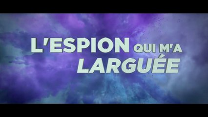 L'ESPION QUI M'A LARGUÉE (2018) Streaming français