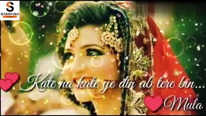 Aab Hai Nind Kisse Ab Hai Chain Kaha Songs ! New Heart Touching Whatsapp Status By Starfish Cab