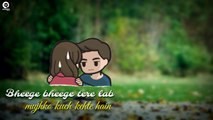 Romantic Love song  Bheege Bheege Tere lab Mujhko kuch kehte hain | Whatsapp status video