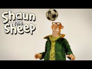 Farmer Keepy Uppy - Shaun the Sheep