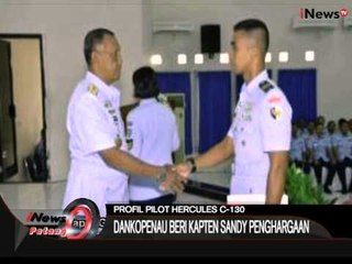 Download Video: Profil Kapten PNB Sandy Permana, Pilot Hercules C130 - iNews Petang 30/06