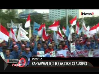 Demo Pekerja Pelabuhan, Karyawan JICT Tolak Dikelola Asing - iNews Pagi 09/07