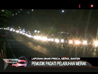 Live Report, Laporan Arus Mudik di Pelabuhan Merak - iNews Pagi 15/07