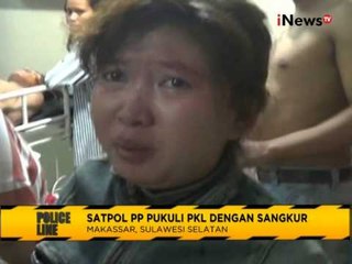 Penertiban PKL Ricuh, Seorang Pedangan Luka Dikeroyok - Police Line 27/07