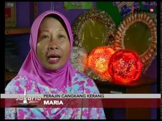 Kerajinan Cangkang Kerang, Usaha Kreatif Warga Cilincing - Jakarta Today 07/08