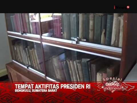 Spesial Cinta Indonesia 17/08 : Rumah Pengasingan Bung Karno Di Bengkulu