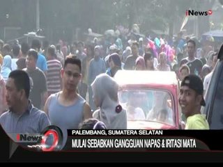 Dampak Kabut Asap Mulai Sebebkan Gangguan Napas Dan Iritasi Mata, Palembang - iNews Pagi 24/08