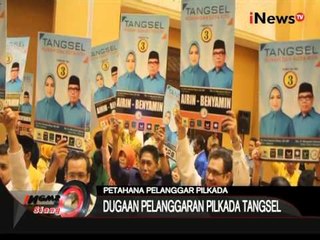 Pilkada 2015, Dugaan Pelanggaran Pilkada Tangsel  - iNews Siang 11/09