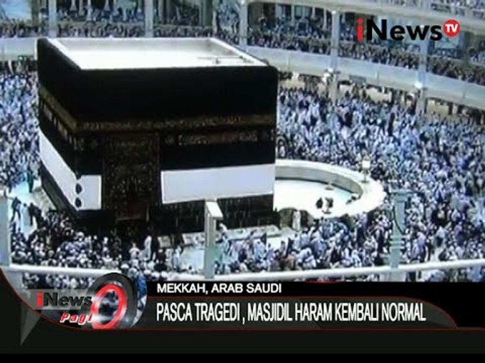 Pasca Tragedi Masjidil Haram Kembali Normal - iNews Pagi 14/09