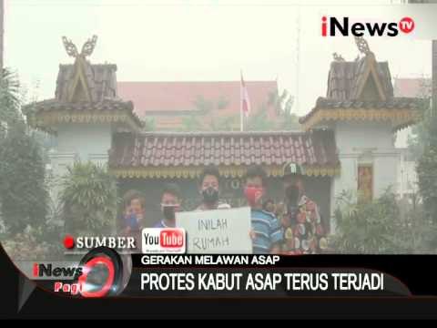 Gerakan Melawan Asap, Protes Kabut Asap Terus Terjadi - iNews Pagi 16/09