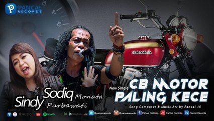 CB Motor Paling Kece - Sodiq Monata feat Sindy Purbawati