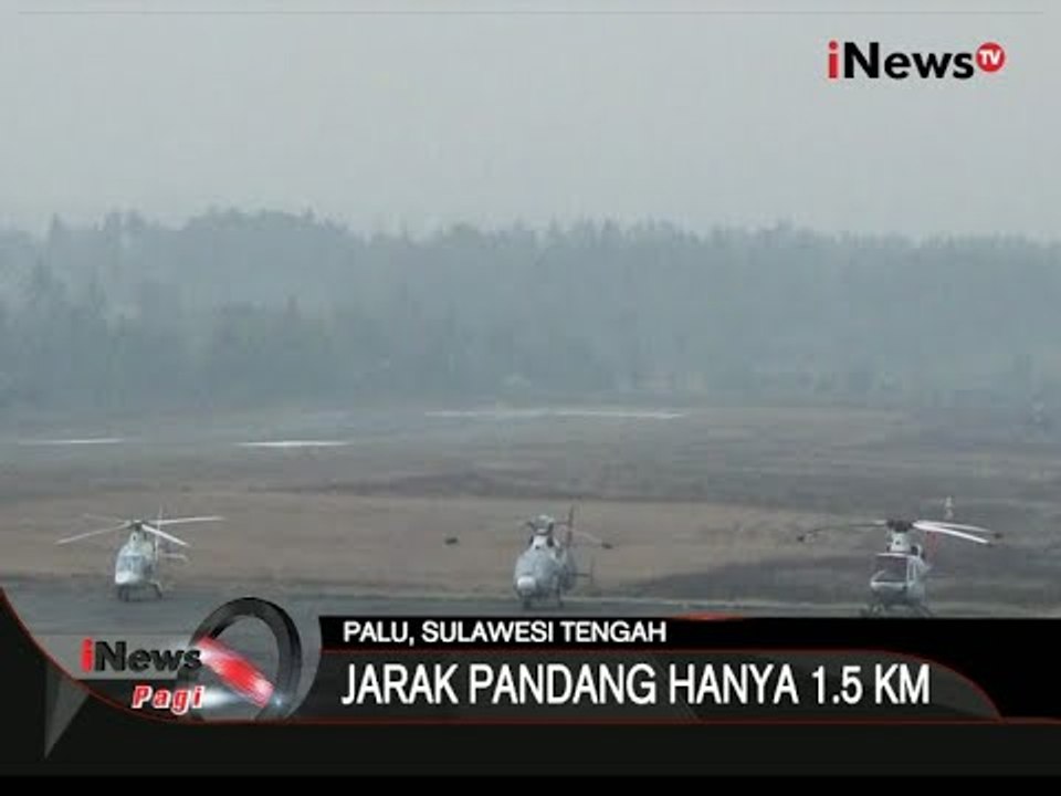 Kabut Asap Dari Kalimantan Ganggu Penerbangan Di Palu, Jarak pandang 1,5 Km - iNews Pagi 22/09