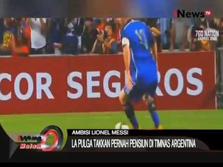 La Pulga Tidak Akan Pernah Pensiun Di Timnas Argentina - iNews Malam 28/09