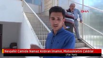 Nevşehir Camide Namaz Kıldıran İmamın, Motosikletini Çaldılar