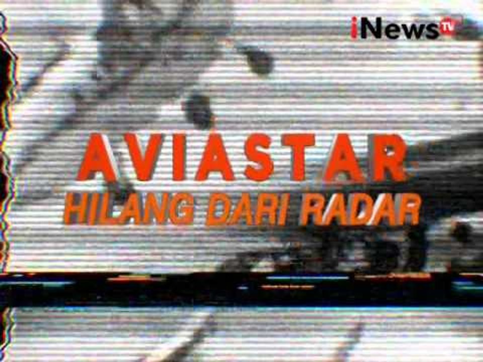 Upaya Pencarian Pesawat Aviastar Yang Hilang Dari Radar - iNews Siang 05/10