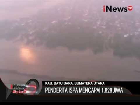 Inilah Rekaman Video Pantauan Udara Kabut Asap Di Kab Batu Bara, Sumut - iNews Malam 07/10