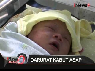 Bayi Korban Kabut Asap Di Palangkaraya Mulai Membaik - iNews Malam 11/10