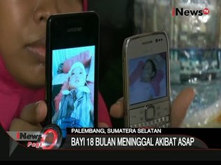 Asap Bencana Nasional, Bayi 8 Bulan Meninggal Dunia - iNews Pagi 04/11