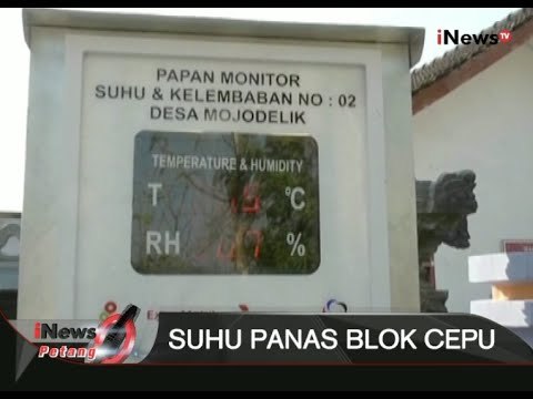 Suhu Panas Blok Cepu, Ribuan Warga Desa Kepanasan - iNews Petang 05/11