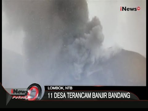 Aktivitas Gunung Barujari Meningkat, 11 Desa Terancam Banjir Bandang - iNews Petang 11/11