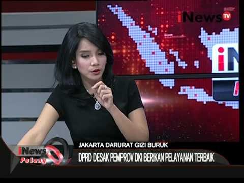 Dialog 01: Pantas Nainggolan, Jakarta Darurat Gizi Buruk - iNews Petang 12/11