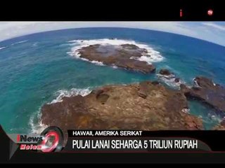 下载视频: Wisata Alam Pulau Pribadi Yang Mempesona Di Pulau Lanai, Hawaii - iNews Malam 15/11