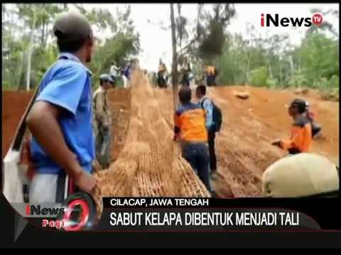 Memasuki Musim Penghujan, BPBD Cilacap Pasang Penahan Longsor Dari Sabut Kelapa - iNews Pagi 18/11