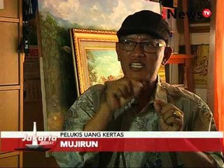Ini dia sosok pelukis Rupiah - Jakarta Today 22/01
