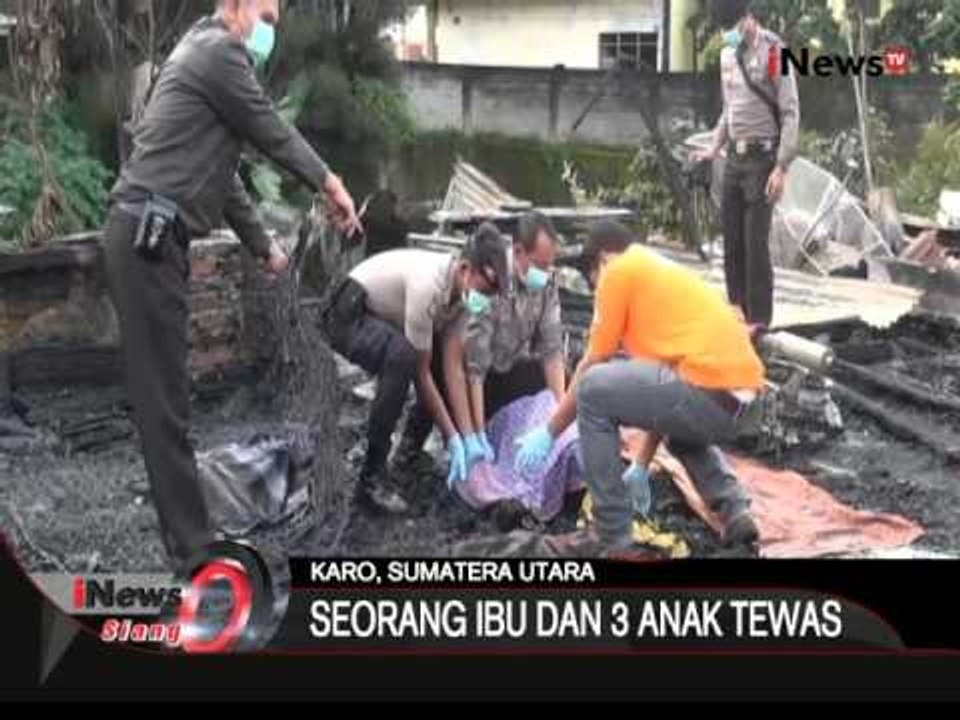 Seorang Ibu Dan 3 Orang Anaknya Tewas Dalam Kebakaran Di Karo, Sumut - iNews Siang 02/12