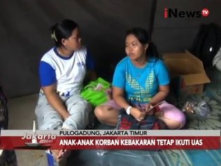 Nasib Anak-anak Korban Kebakaran Pulo Nangka, Jelang Ujian Sekolah - Jakarta Today 08/12