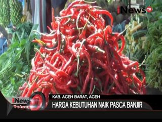 Harga Kebutuhan Naik Pasca Banjir - iNews Petang 21/12