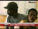 Miris, Bocah diterlantarkan orang tuanya - Jakarta Today 08/01