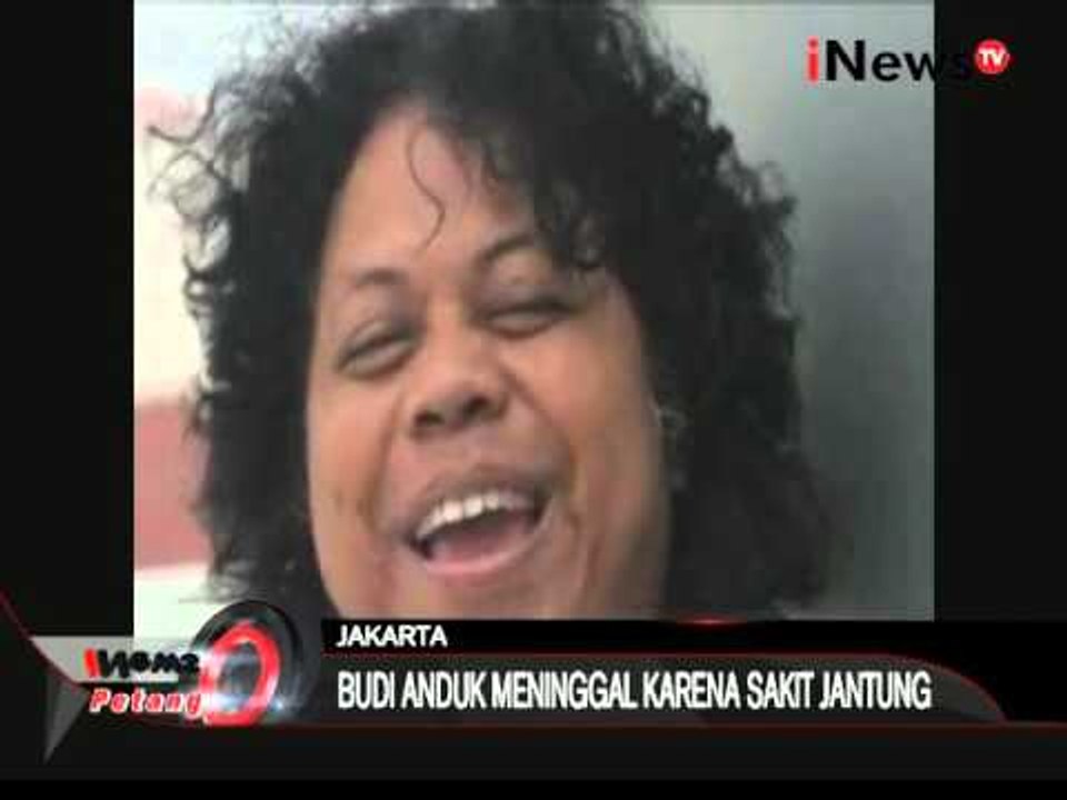 Komedian Budi Anduk tutup usia di RS Dharmais karena sakit jantung - iNews Petang 11/01