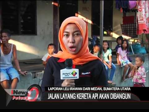 Live report : terkait pembangunan jalur layang kereta api di Medan - iNews Petang 06/01