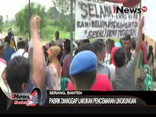 Kecewa dengan aktivitas pabrik pengolahan baja, warga Banten lakukan protes - iNews Malam 18/01