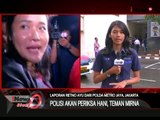 Live report : terkait perkembangan terbaru kasus kematian Mirna - iNews Siang 21/01