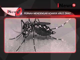 Masyarakat Indonesia masih belum mengetahui Virus Zika - iNews Siang 05/02