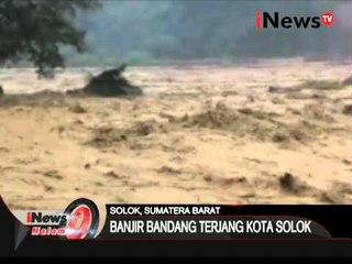 Inilah banjir bandang yang menerjang Kota Solok, Sumbar - iNews Malam 08/02
