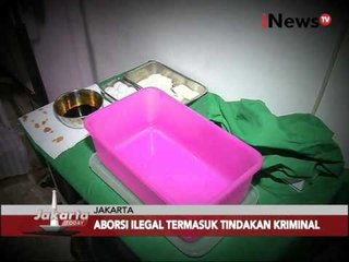 Aborsi ilegal termasuk tindakan kriminal - Jakarta Today 25/02